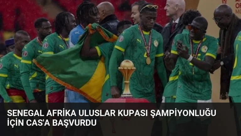 Senegal Afrika Uluslar Kupası Şampiyonluğu İçin CAS’a Başvurdu