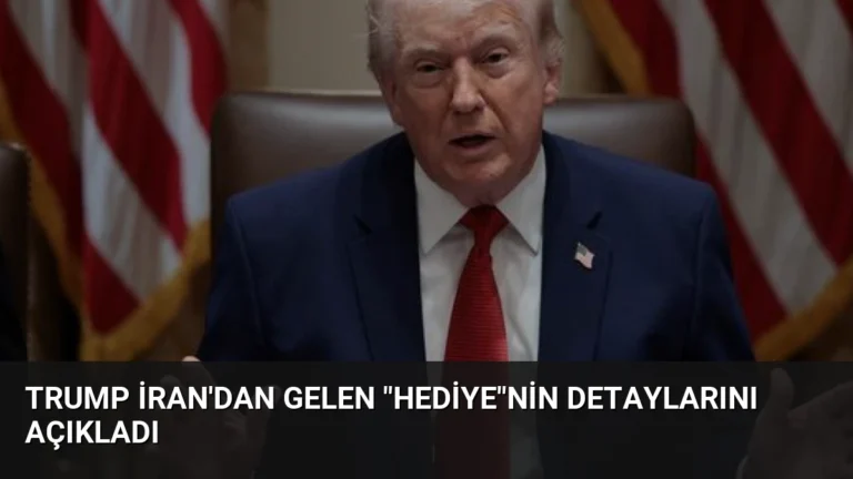 Trump İran’dan Gelen “Hediye”nin Detaylarını Açıkladı