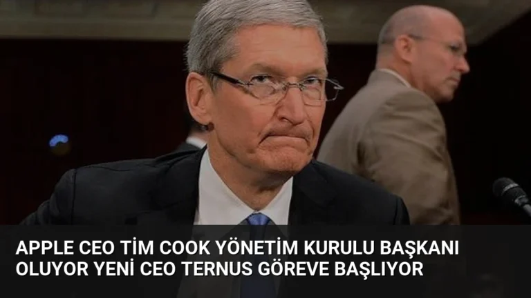 Apple CEO Tim Cook Yönetim Kurulu Başkanı Oluyor Yeni CEO Ternus Göreve Başlıyor