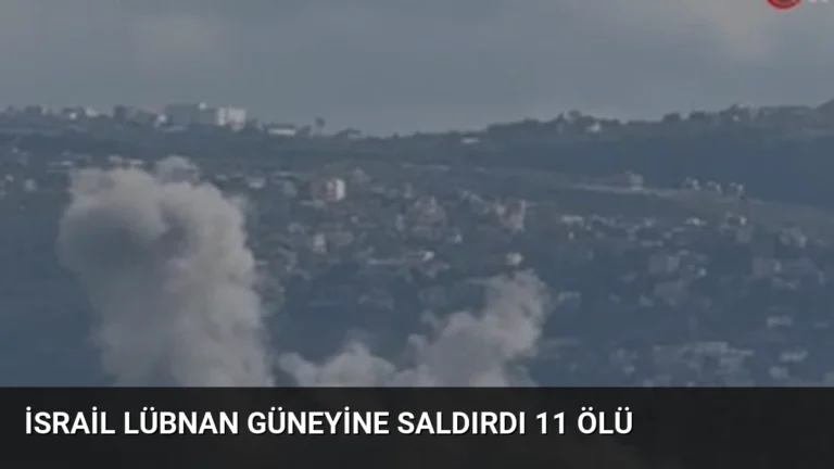 İsrail Lübnan Güneyine Saldırdı 11 Ölü
