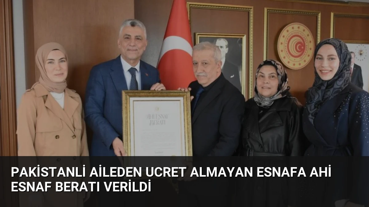 Pakistanli Aileden Ucret Almayan Esnafa Ahi Esnaf Beratı Verildi