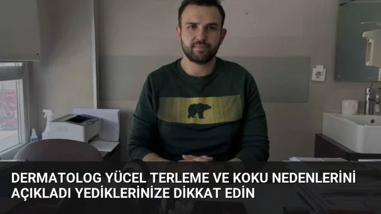 Dermatolog Yücel Terleme ve Koku Nedenlerini Açıkladı Yediklerinize Dikkat Edin