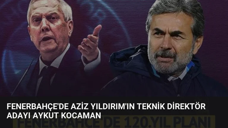 Fenerbahçe’de Aziz Yıldırım’ın Teknik Direktör Adayı Aykut Kocaman