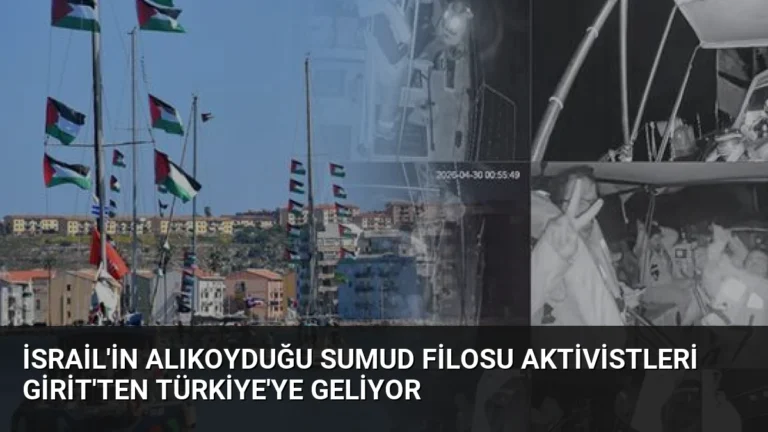 İsrail’in Alıkoyduğu Sumud Filosu Aktivistleri Girit’ten Türkiye’ye Geliyor