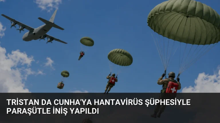Tristan da Cunha’ya Hantavirüs Şüphesiyle Paraşütle İniş Yapıldı