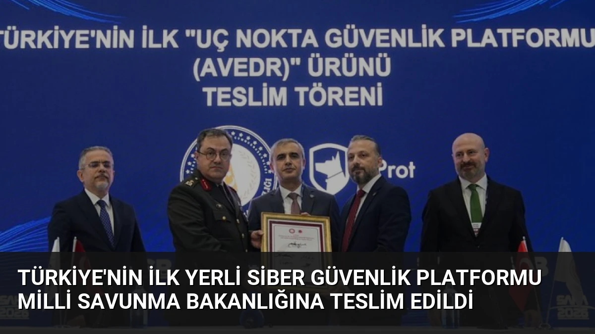 Türkiye’nin İlk Yerli Siber Güvenlik Platformu Milli Savunma Bakanlığına Teslim Edildi