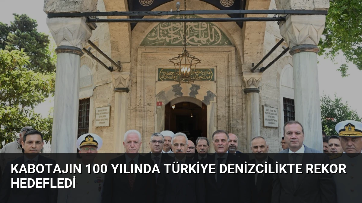Kabotajın 100 Yılında Türkiye Denizcilikte Rekor Hedefledi