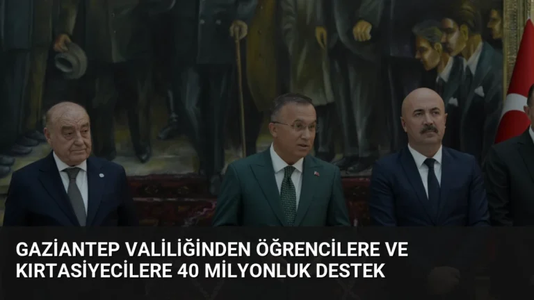 Gaziantep Valiliğinden Öğrencilere ve Kırtasiyecilere 40 Milyonluk Destek