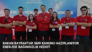 Bakan Bayraktar SMR Kanunu Hazırlanıyor Enerjide Bağımsızlık Hedefi