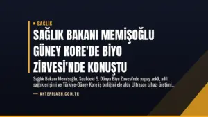 Sağlık Bakanı Memişoğlu Güney Kore’de Biyo Zirvesi’nde Konuştu